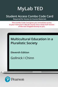 Mylab Education with Pearson Etext -- Combo Access Card -- For Multicultural Education in a Pluralistic Society