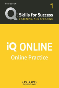 Q: Skills for Success Level 1 Listening and Speaking IQ Online Practice