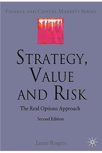 Strategy, Value and Risk
