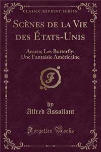 Scènes de la Vie Des États-Unis