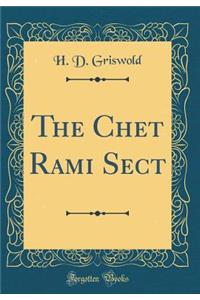 The Chet Rami Sect (Classic Reprint)