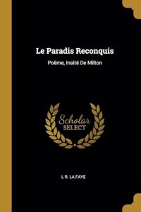 Paradis Reconquis