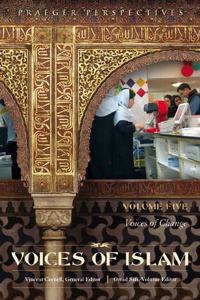 Voices of Islam: Volume 5, Voices of Change (Voices of Islam)