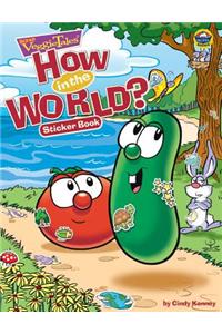 How in the World?: Sticker Book