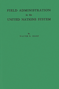 Field Administration in the United Nations System