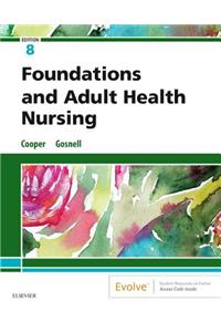 Foundations and Adult Health Nursing