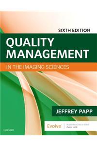 Quality Management in the Imaging Sciences