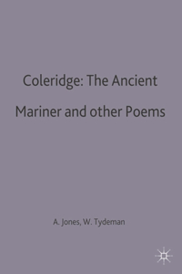 Coleridge: The Ancient Mariner and Other Poems