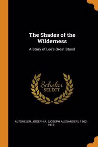 The Shades of the Wilderness