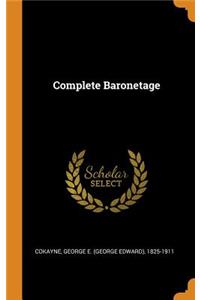 Complete Baronetage