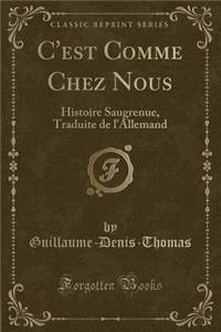 C'Est Comme Chez Nous