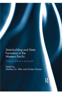 Statebuilding and State Formation in the Western Pacific
