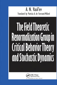 Field Theoretic Renormalization Group in Critical Behavior Theory and Stochastic Dynamics