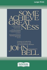 Some Achieve Greatness