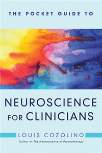 Pocket Guide to Neuroscience for Clinicians