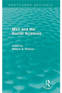 Man and the Social Sciences (Routledge Revivals)