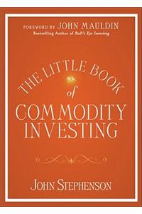 The Little Book of Commodity Investing