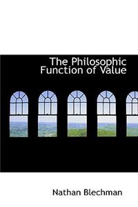 The Philosophic Function of Value