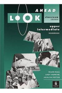 Look Ahead Upper Intermediate Workbook