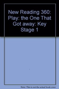 New Reading 360: Play: the One That Got away