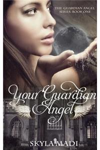 Your Guardian Angel