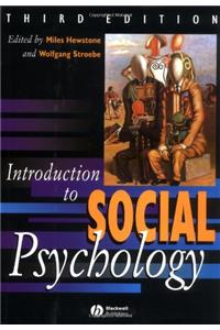 Introduction to Social Psychology: A European Perspective