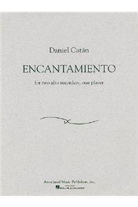 Daniel Catan - Encantamiento