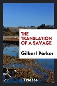 Translation of a Savage