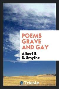 Poems Grave and Gay