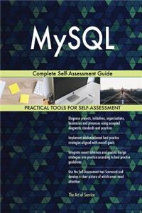 MySQL Complete Self-Assessment Guide