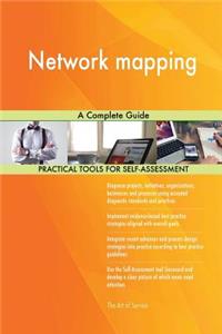 Network mapping A Complete Guide