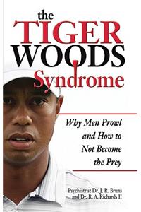 The Tiger Woods Syndrome