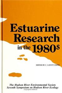 Estuarine Research in the 1980s