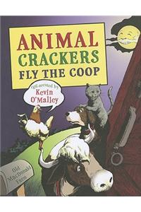 Animal Crackers Fly the Coop