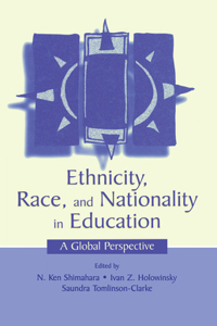 Ethnicity, Race, and Nationality in Education