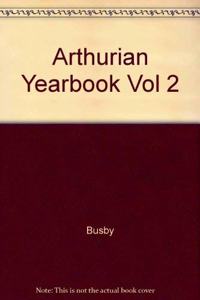 Arthurian Yearbook Vol 2