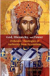 God, Hierarchy, and Power