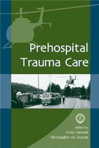 Prehospital Trauma Care