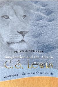 Imagination and the Arts in C. S. Lewis