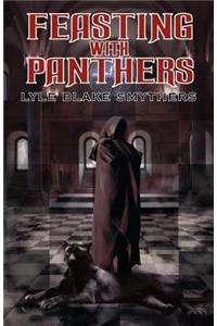 Feasting with Panthers