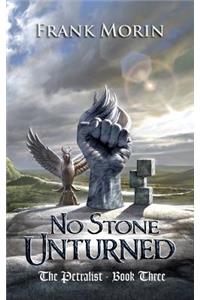 No Stone Unturned