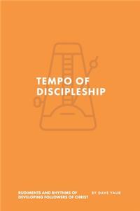 The Tempo of Discipleship