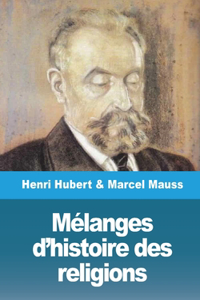 Mélanges d'histoire des religions