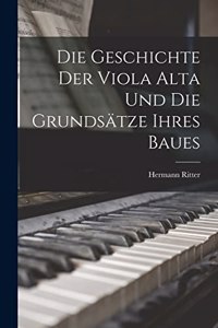 Geschichte Der Viola Alta Und Die Grundsätze Ihres Baues