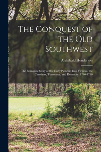 Conquest of the Old Southwest