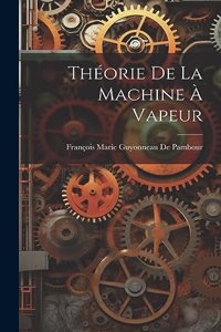 Théorie De La Machine À Vapeur