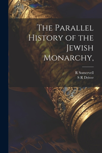 Parallel History of the Jewish Monarchy,