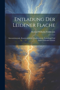 Entladung Der Leidener Flache