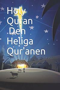 Holy Quran - Den Heliga Qur'anen