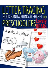 Letter Tracing Book Handwriting Alphabet for Preschoolers Lovely Bear